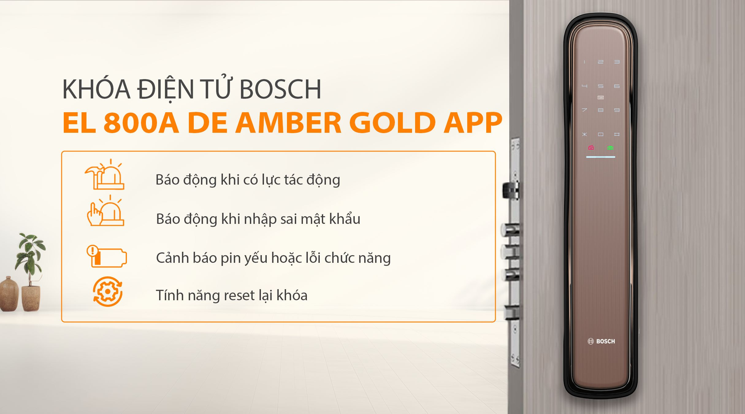 Tiện ích thông minh của khóa EL 800A DE AMBER GOLD APP